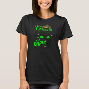 Damen Königinnen sind Geboren am 12. April Mädchen T-Shirt
