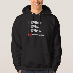 Damen Miss Ms Mrs Tierärztin Lustiger Berufsschwer Hoodie