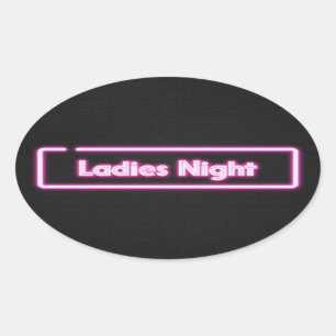 Damen Nacht Neon LED Schild    Ovaler Aufkleber