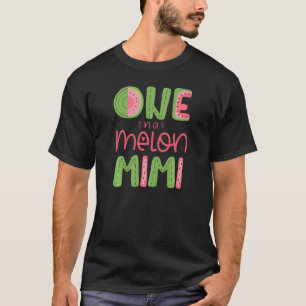 Damen One In A Melon Mimi Süße Wassermelone Erste T-Shirt