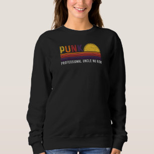 Damen Retro Punk Professioneller Onkel Keine Kinde Sweatshirt