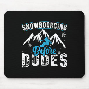 Damen Snowboarden vor Typen - Snowboarder Spaß Mousepad