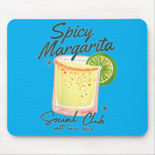 Damen Spicy Margarita Social Club Att Lime Spice Mousepad