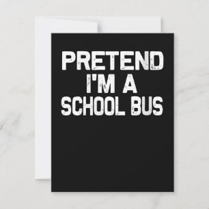 Damen Tun So Als Ob Ich Ein Schulbus Bin Lustiges  Mitteilungskarte