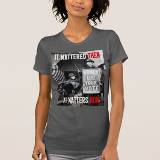 Damen! Verwenden Sie Ihre Stimme! Unverändert T-Shirt