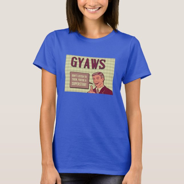 Damen von GYAWS 2014 "Sie sind ein Stern-" T - T-Shirt (Vorderseite)