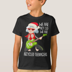 Damen Wir sind nicht alt Wir sind recycelte Teenag T-Shirt