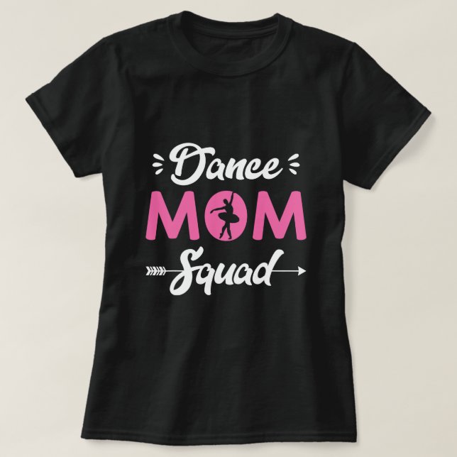Damenballett Mama Squad Tanzziele Funny D T-Shirt (Design vorne)