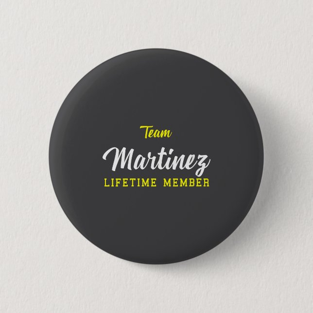 Damenteam Martinez Lebenslanges Mitglied Nachname  Button (Vorderseite)