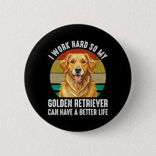 Damit mein Golden Retriever ein besseres Leben hat Button
