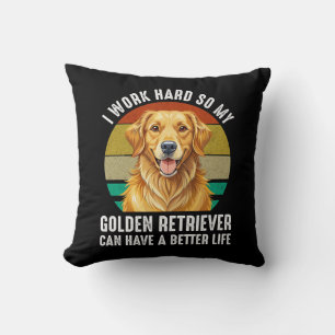 Damit mein Golden Retriever ein besseres Leben hat Kissen