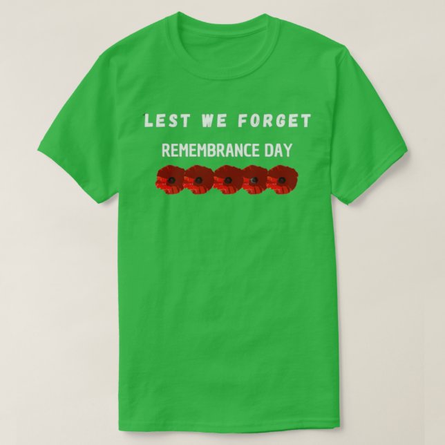 Damit wir den Gedenktag 4 vergessen T-Shirt (Design vorne)