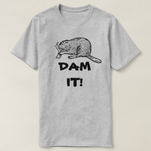 DAMM ES! MÜRRISCHER BIBER T-Shirt