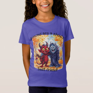 "Dämonen sind der beste Freund Ghouls" T-Shirt