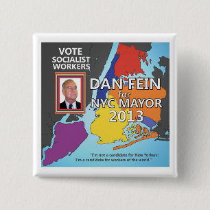 Dan Fein für NYC Bürgermeister 2013 Button