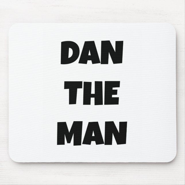 Dan the Man Mousepad (Vorne)