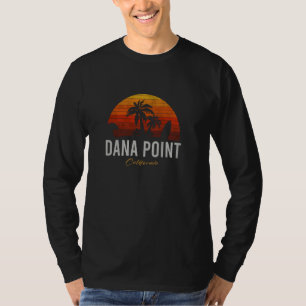 Dana Point California Retro Surfer Vintag Beach T-Shirt