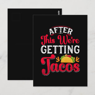 Danach bekommen wir Tacos Postkarte