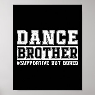 Dance Brother Definition Funny Dancing Sport Poster