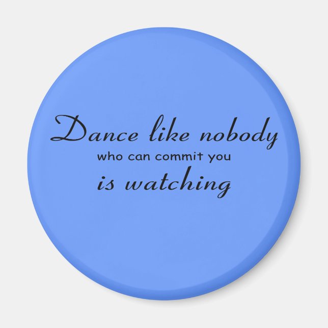Dance Button Magnet (Vorne)