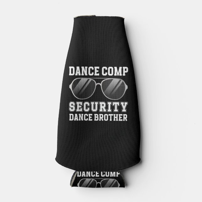 Dance Comp Security Dance Brother Of A Dancer Brot Flaschenkühler (Vorderseite)