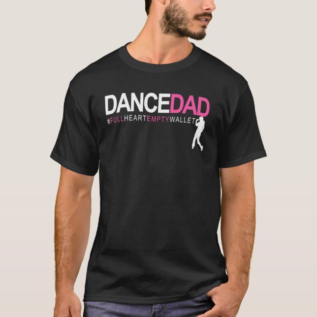 Dance Dad N Proud Dancing Daddy As Full Heart Empt T-Shirt (Vorderseite)