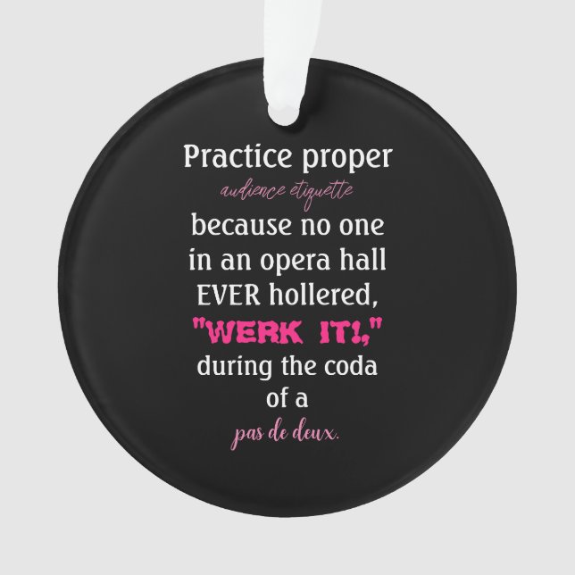 Dance Eltern Audience Etiquette Pink Akryllisch Ornament (Vorderseite)