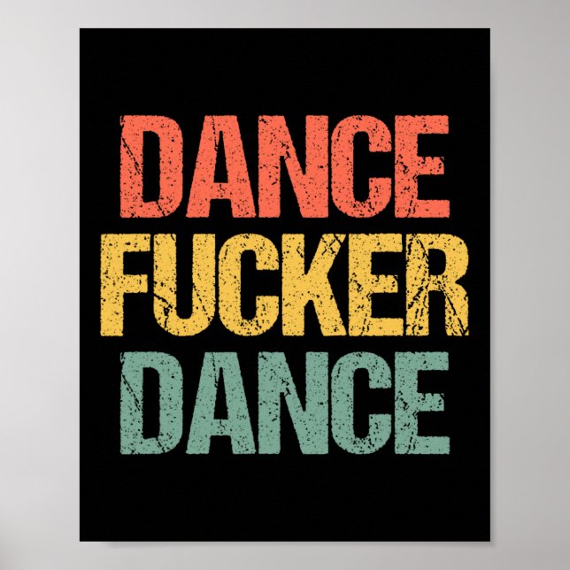 Dance Er Dance - Funny Sprichwort Dancing Cooles R Poster (Vorne)