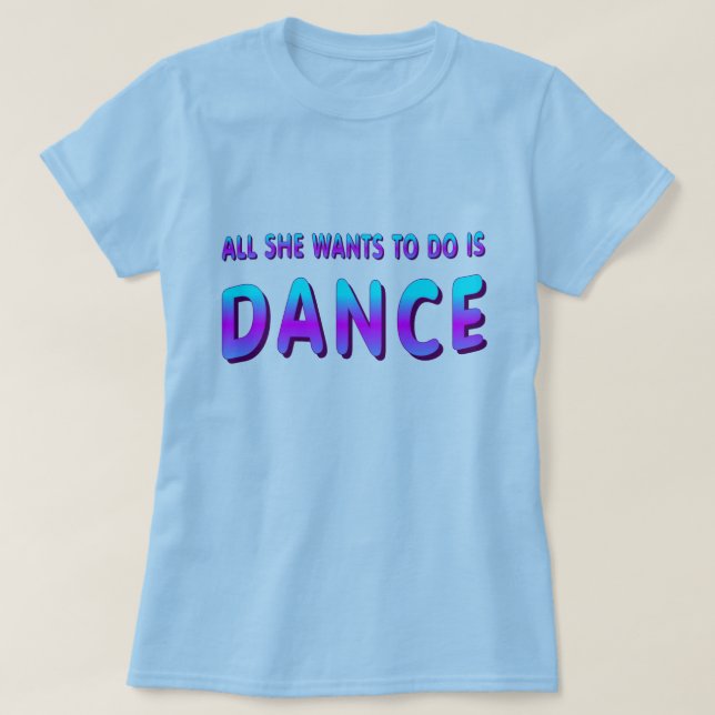 DANCE GIFT SIE WILL ALLES ZU TANZEN, WOMENS TOP (Design vorne)