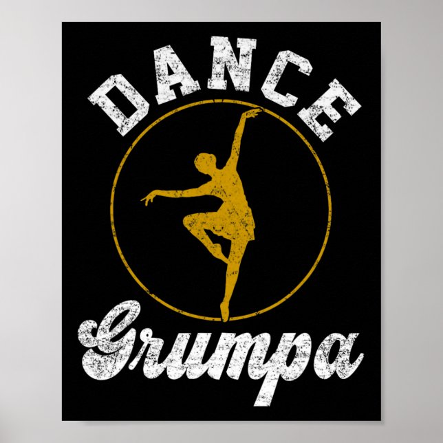 Dance Grumpa Dance Lover Vathers Day Poster (Vorne)