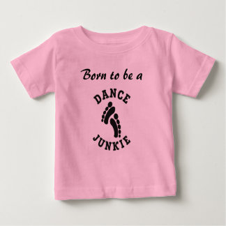Dance Junkie Baby T - Shirt