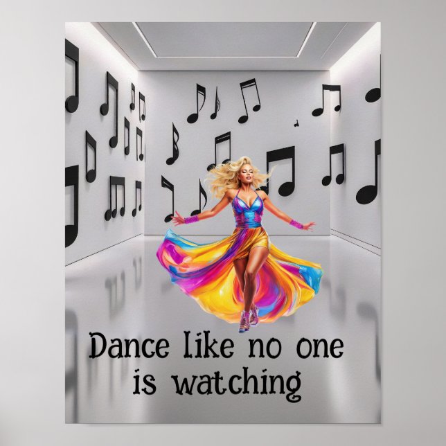 Dance like no one is watching  poster (Vorne)