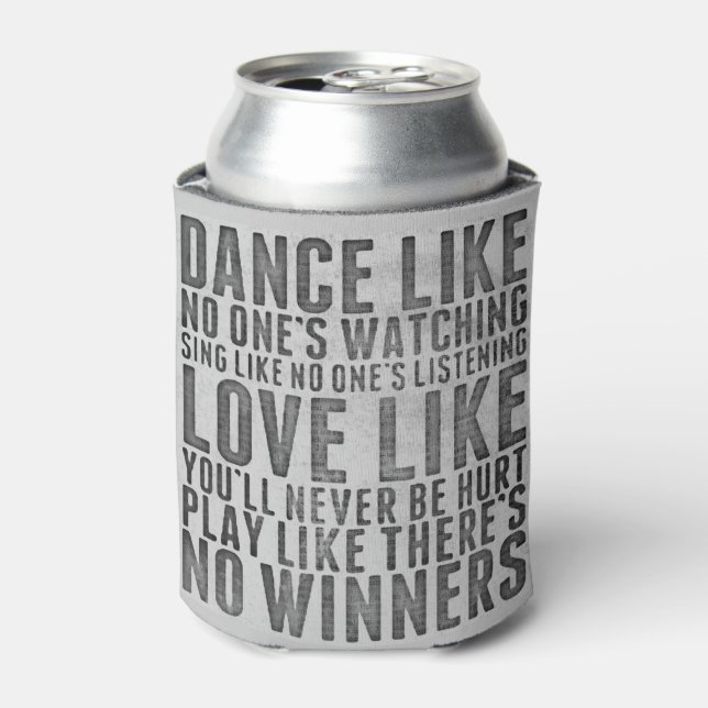 Dance Like No One's Watching Grunge Quote Dosenkühler (Kanne Vorderseite)