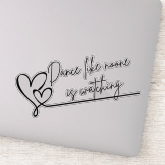 Dance Like Noone is watching hearts Aufkleber
