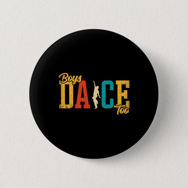 Dance Lover - Boys Dance To Funny Dancing Dancer Button (Vorderseite)