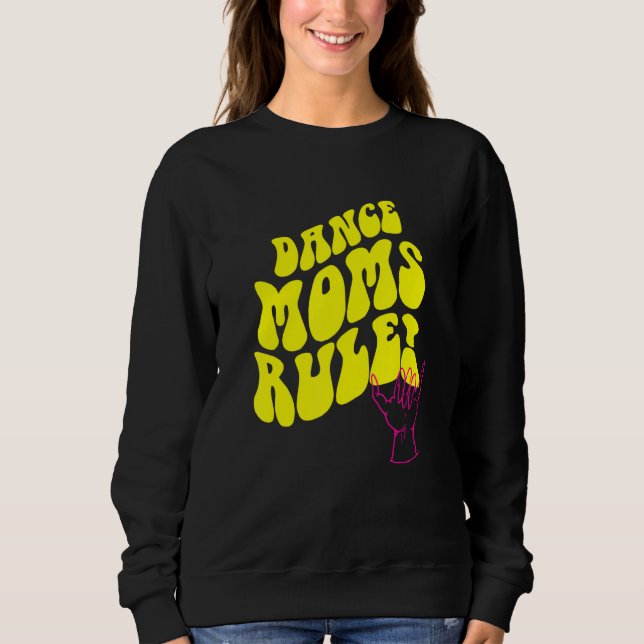 Dance Mama Cool Retro Mode Sweatshirt (Vorderseite)