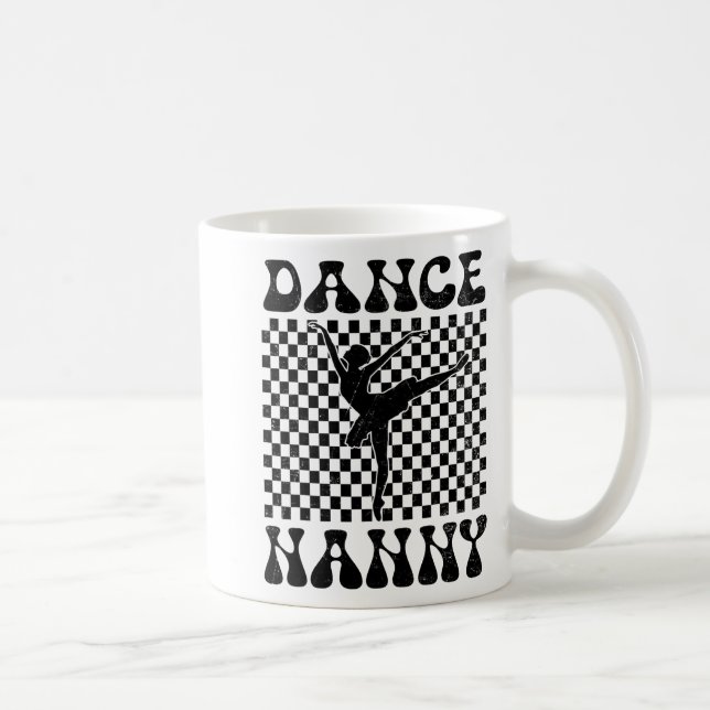 Dance Nanny Dance Lover Mütter Day Kaffeetasse (Rechts)