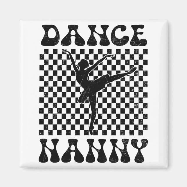 Dance Nanny Dance Lover Mütter Day Magnet (Vorne)