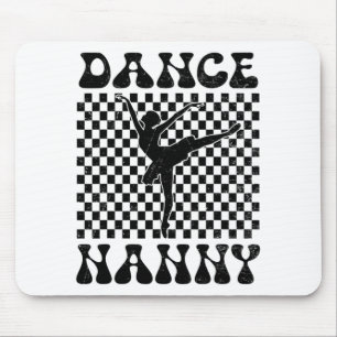 Dance Nanny Dance Lover Mütter Day Mousepad