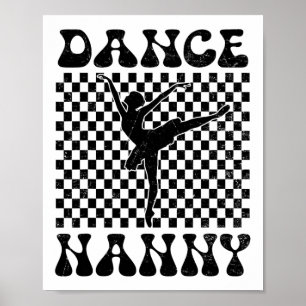 Dance Nanny Dance Lover Mütter Day Poster