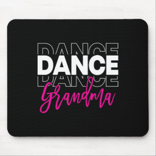 Dance Oma Dancing Life Girls Tanz Niedliche Mousepad
