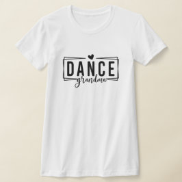 Dance Oma T-Shirt