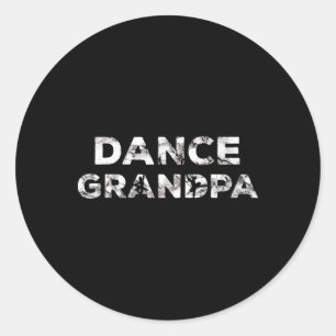 Dance Opa Choreograf Tanz Lover Dancer B Runder Aufkleber