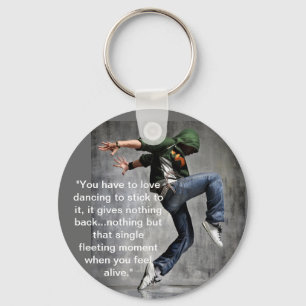 Dance Quote Schlüsselanhänger