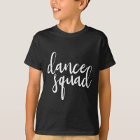 Dance Squad Dance Team Tanzen Teen Dancer Geschenk