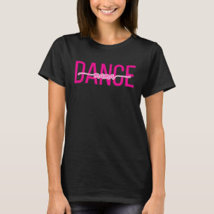 Dance Team Mama Competition Dance Mama T-Shirt