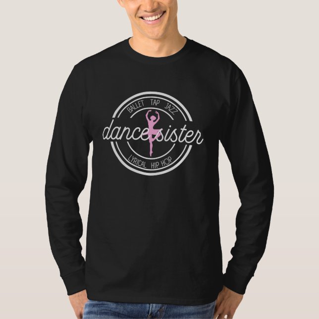 Dance Team Sister Competition Dance Sister T-Shirt (Vorderseite)