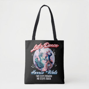 Dance The Harris Walz 2024 Liberty and Uncle Sam Tasche