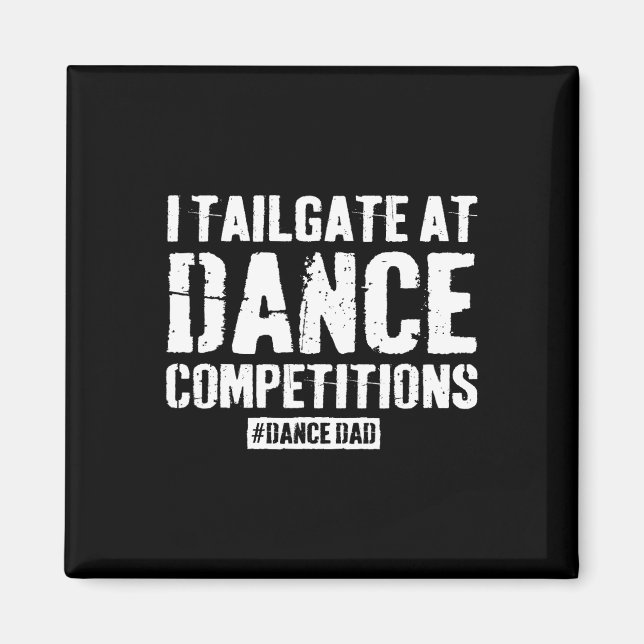 Dance Vater Competition Proud Dance Vater Comp Fat Magnet (Vorne)