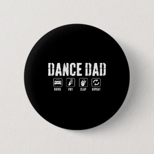 Dance Vater Competition Proud Dance Vater Vatertag Button